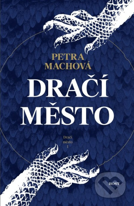 Dračí město - Petra Machová