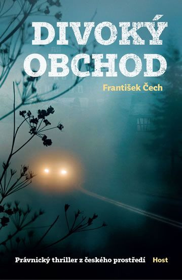 Divoký obchod - František Čech