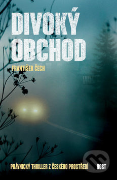 Divoký obchod - František Čech