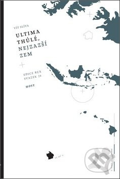 Ultima thúlé, nejzažší zem - Vít Slíva