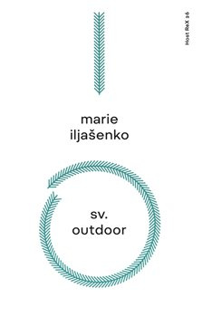 Sv. Outdoor - Marie Iljašenko