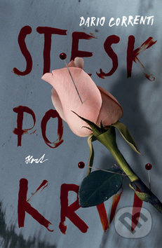 Stesk po krvi - Dario Correnti - kniha z kategorie Detektivky, thrillery a horory