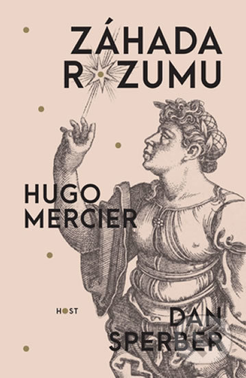 Záhada rozumu - Hugo Mercier, Dan Sperber