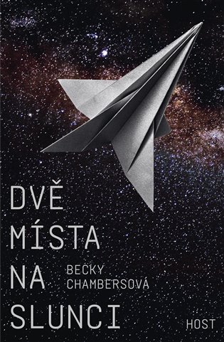 Dvě místa na slunci -  Becky Chambersová