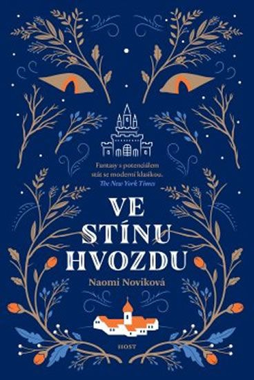 Ve stínu Hvozdu - Naomi Noviková