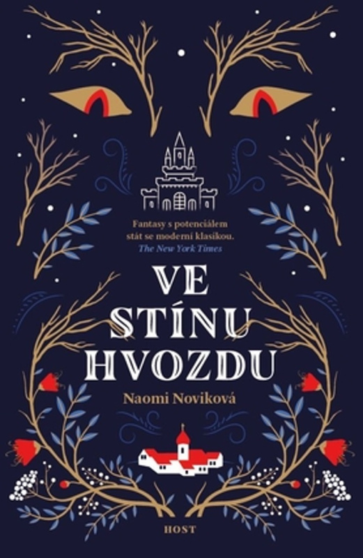 Ve stínu Hvozdu - Naomi Noviková