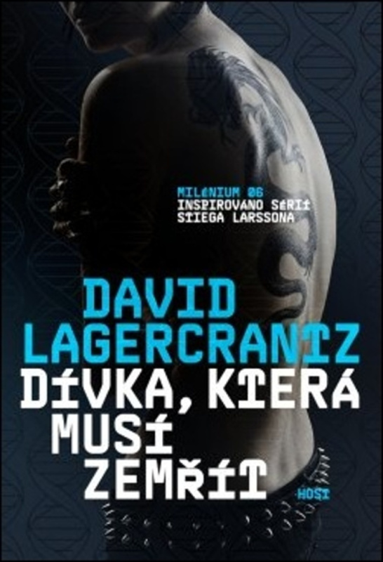 Dívka, která musí zemřít - David Lagercrantz
