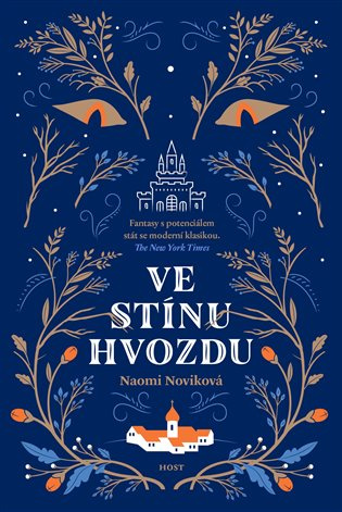 Ve stínu Hvozdu - Naomi Noviková