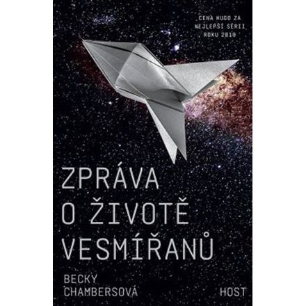 Zpráva o životě vesmířanů - Becky Chambersová