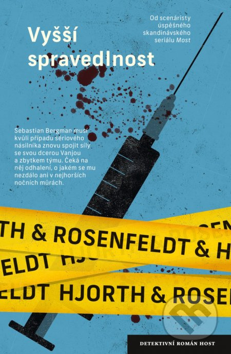 Vyšší spravedlnost - Hans Rosenfeldt, Michael Hjorth