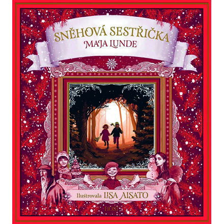 Sněhová sestřička - Maja Lunde