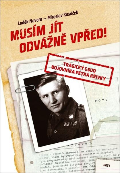 Musím jít odvážně vpřed! - Luděk Navara, Miroslav Kasáček