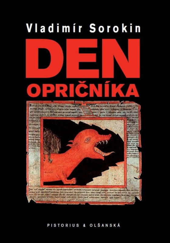 Den opričníka - Vladimír Sorokin