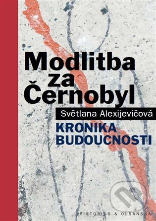 Modlitba za Černobyl - Světlana Alexijevičová