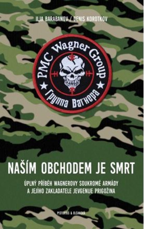 Naším obchodem je smrt - Denis Korotkov, Ilja Barabanov