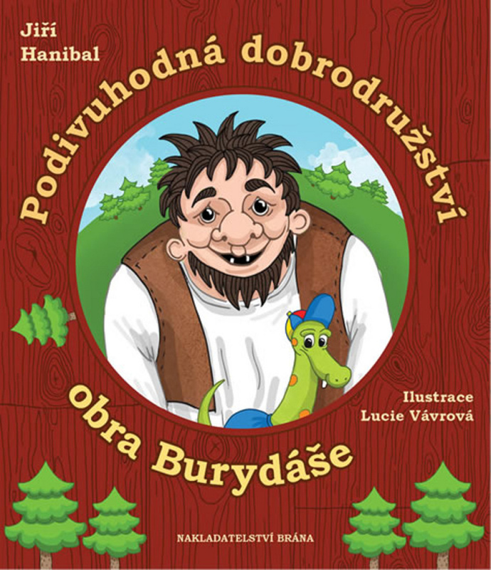 Podivuhodná dobrodružství obra Burydáše - Jiří Hanibal - kniha z kategorie Pro děti