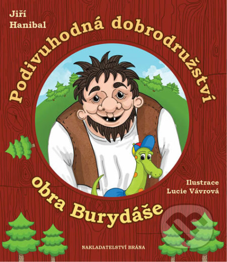 Podivuhodná dobrodružství obra Burydáše - Jiří Hanibal - kniha z kategorie Pro děti