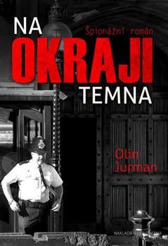 Na okraji temna - Olin Jurman