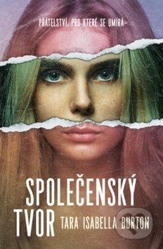 Společenský tvor - Tara Isabella Burton
