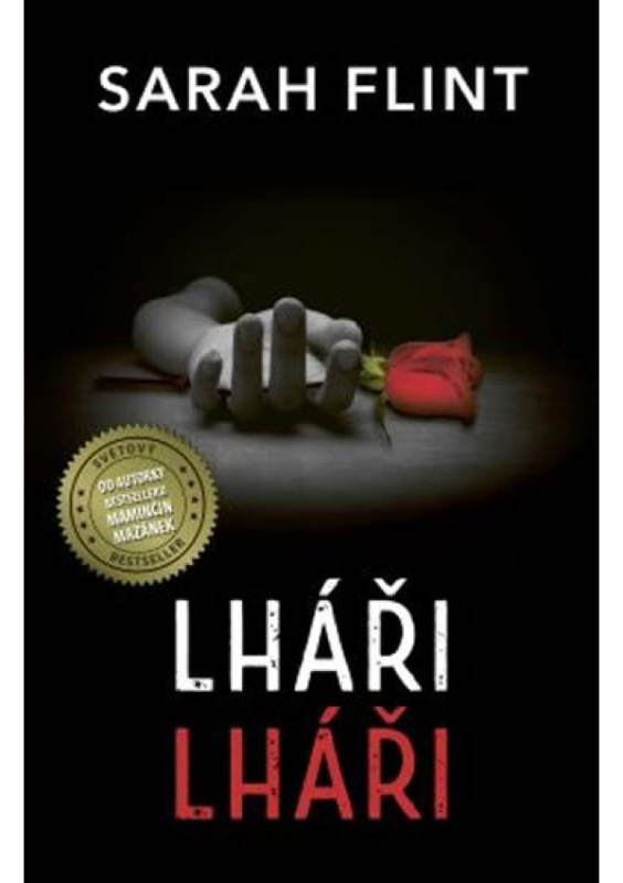 Lháři, lháři... - Sarah Flint