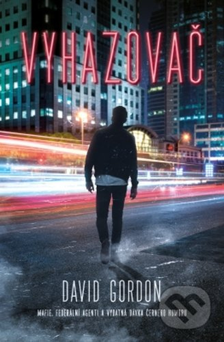 Vyhazovač - David Gordon - kniha z kategorie Detektivky
