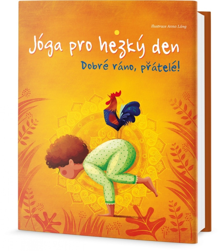 Jóga pro hezký den - Dobré ráno, přátelé! - Lorena V. Pajalunga