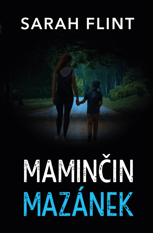 Maminčin mazánek -  Sarah Flint