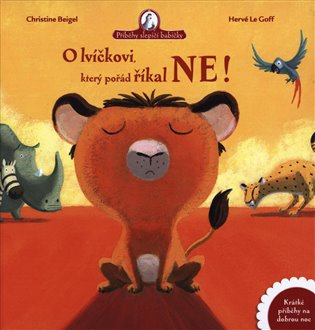 O lvíčkovi, který pořád říkal NE! (1. díl)