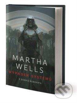 Výpadek systémů - Martha Wells