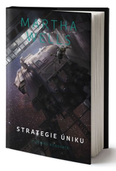 Strategie úniku - Martha Wells