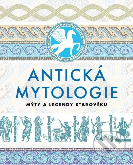 Antická mytologie - kol.