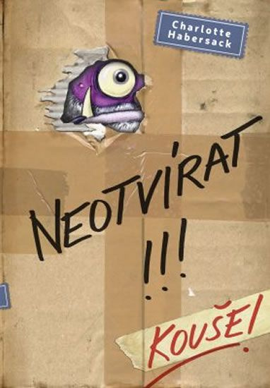 Neotvírat! Kouše! - Charlotte Habersack