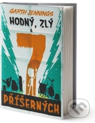 Hodný, zlý a 7 příšerných - Garth Jennings - kniha z kategorie Beletrie pro děti