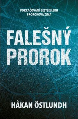 Falešný prorok - Hakan Östlundh