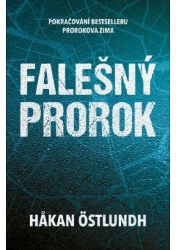 Falešný prorok - Hakan Östlundh