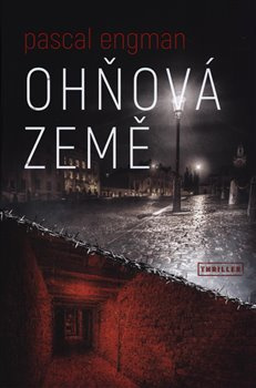 Ohňová země - Pascal Engman