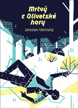 Mrtvý z Olivetské hory - Jaroslav Velinský
