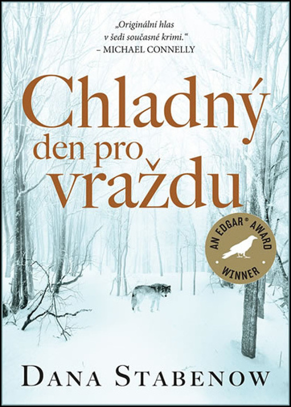 Chladný den pro vraždu - Dana Stabenow