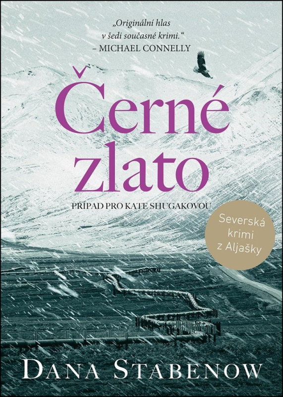 Černé zlato - Dana Stabenow