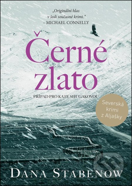 Černé zlato - Dana Stabenow