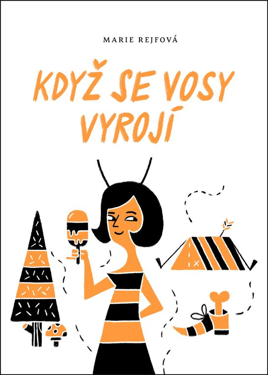 Když se vosy vyrojí -  Marie Rejfová