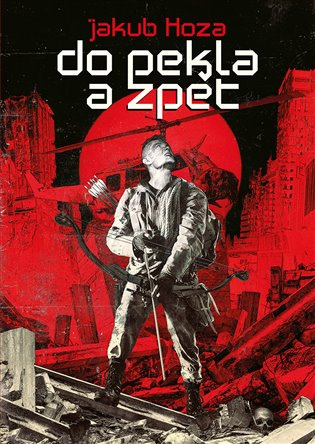 Do pekla a zpět - Jakub Hoza
