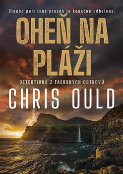 Oheň na pláži - Chris Ould