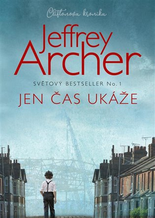 Jen čas ukáže - Jeffrey Archer