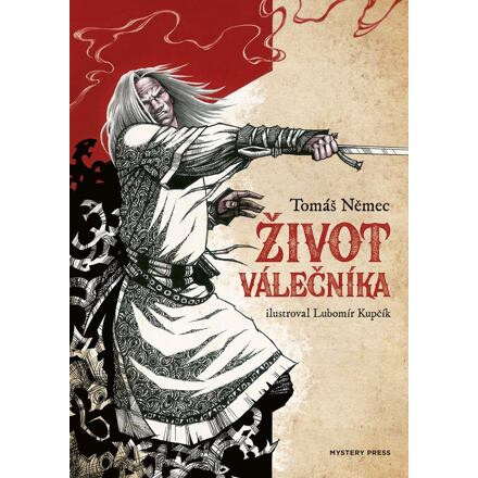 Život válečníka - Tomáš Němec