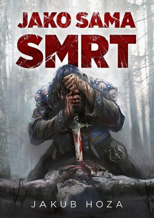 Jako sama smrt - Jakub Hoza