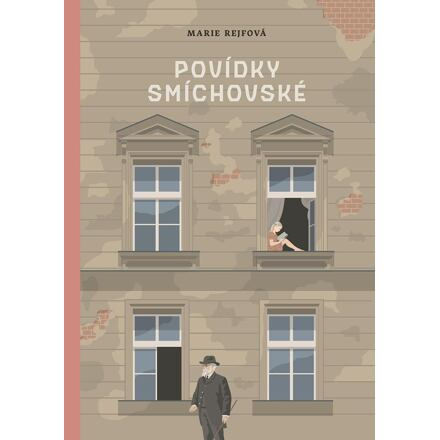 Povídky smíchovské - Marie Rejfová