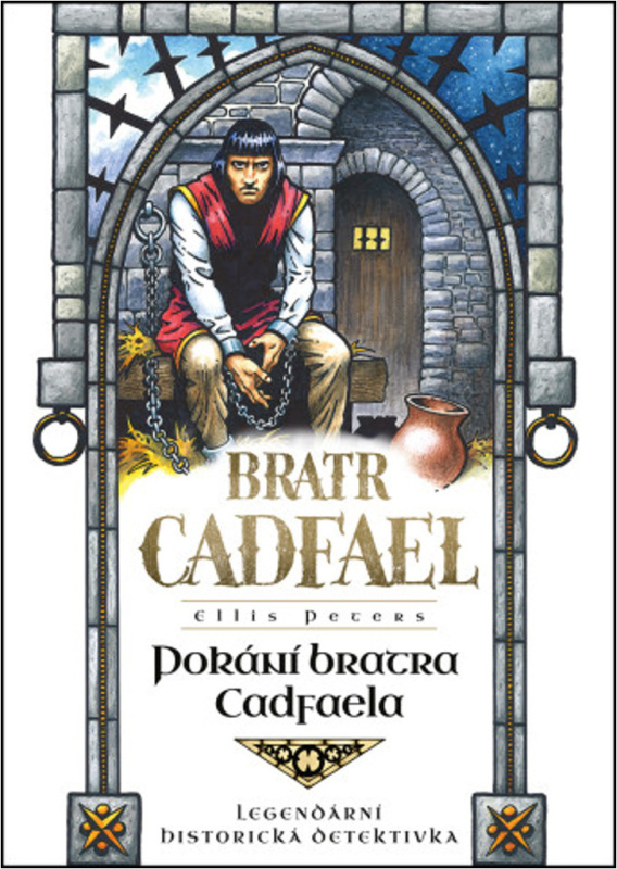 Pokání bratra Cadfaela - Ellis Petersová