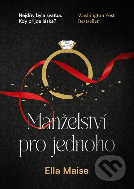 Manželství pro jednoho - Ella Maise