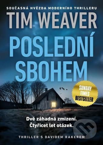 Poslední sbohem - Tim Weaver